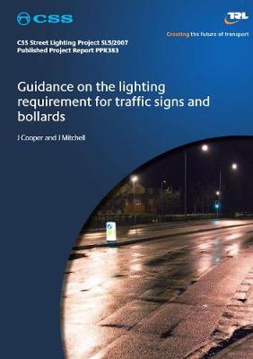 Book cover for Guidance on the lighting requirement for traffic signs and bollards