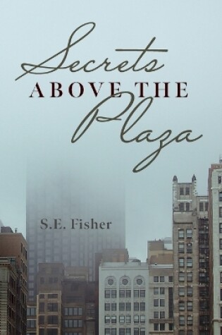 Cover of Secrets Above The Plaza