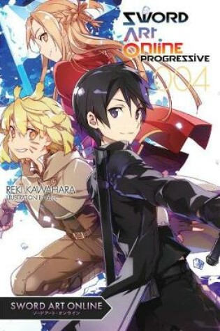 Cover of Sword Art Online Progressive 4 (light novel)