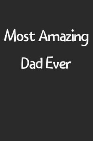 Cover of Most Amazing Dad Ever