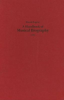 Book cover for A Handbook of Musical Biography (1883)