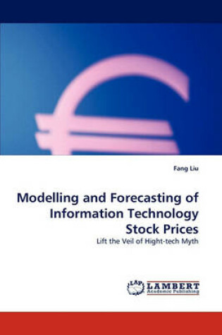 Cover of Modelling and Forecasting of Information Technology Stock Prices