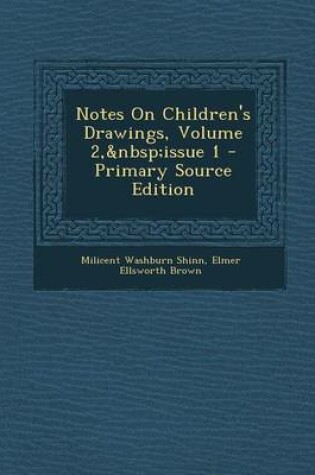 Cover of Notes on Children's Drawings, Volume 2, Issue 1