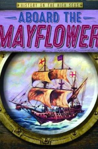 Cover of Aboard the Mayflower