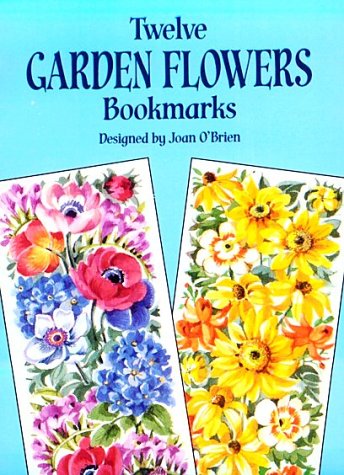 Book cover for Twelve Garden Flowers Bookmarks