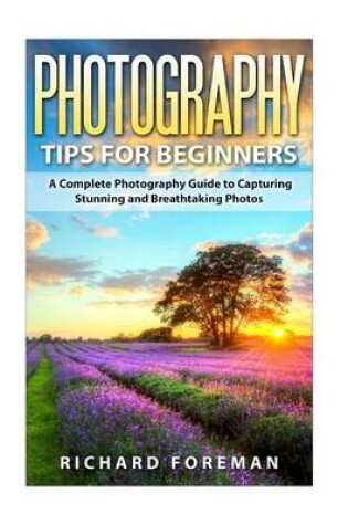 Cover of Photography Tips for Beginners