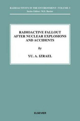 Cover of Radioactive Fallout After Nuclear Explosions and Accidents
