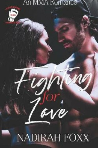 Cover of Fighting for Love