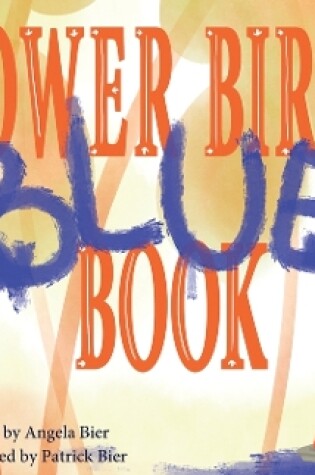 Cover of Bower Bird's Blue Book