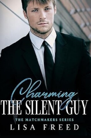 Cover of Charming the Silent Guy