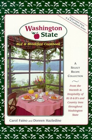 Cover of Washington State Bed and Breakfast Cookbook