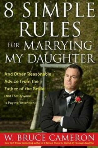 Cover of 8 Simple Rules for Marrying My Daughter
