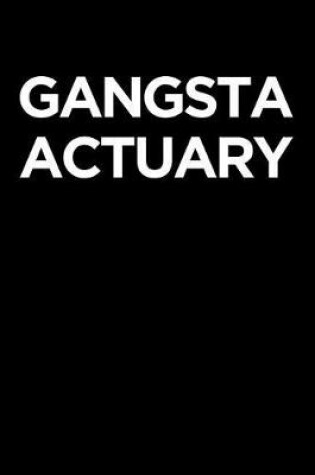 Cover of Gangsta Actuary