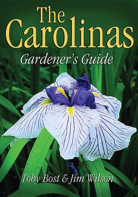 Book cover for Carolinas Gardener's Guide