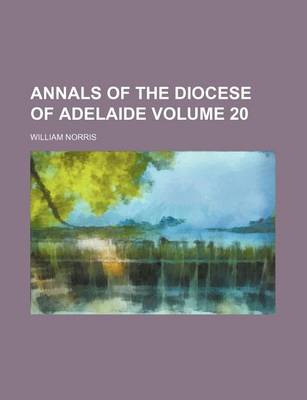 Book cover for Annals of the Diocese of Adelaide Volume 20