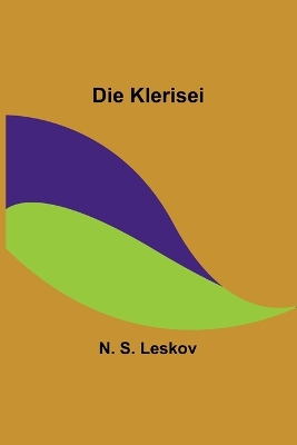 Book cover for Die Klerisei