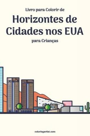 Cover of Livro para Colorir de Horizontes de Cidades nos EUA para Criancas