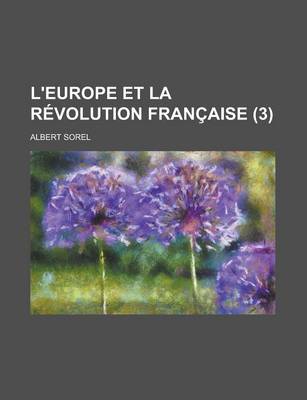 Book cover for L'Europe Et La Revolution Francaise (3 )