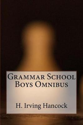 Book cover for Grammar School Boys Omnibus