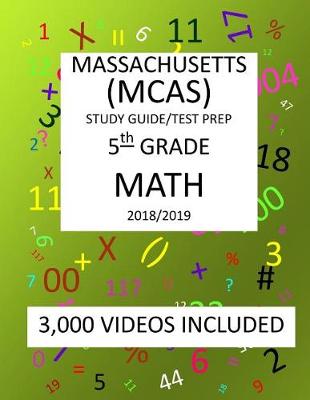 Cover of 5th Grade MASSACHUSETTS MCAS, 2019 MATH, Test Prep