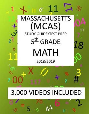 Book cover for 5th Grade MASSACHUSETTS MCAS, 2019 MATH, Test Prep