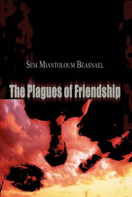 Book cover for The Plagues of Friendship