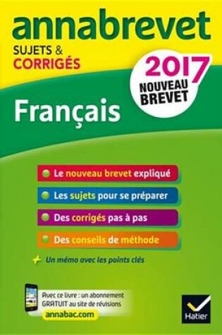 Cover of Annales Annabrevet 2017 Francais 3e