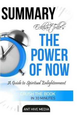 Cover of Eckhart Tolle's the Power of Now Summary