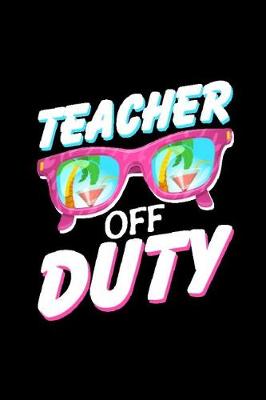 Book cover for Teacher Off Duty