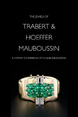 Book cover for The Jewels of Trabert & Hoeffer–Mauboussin