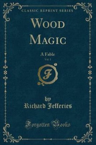Cover of Wood Magic, Vol. 1