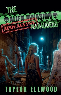 Cover of The Alien Invasion Apocalypse Marauders