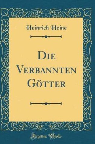 Cover of Die Verbannten Götter (Classic Reprint)
