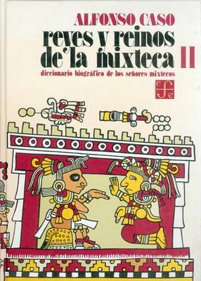 Cover of Reyes y Reinos de la Mixteca