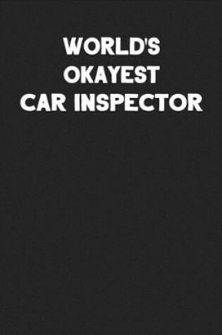 Cover of World's Okayest Car Inspector