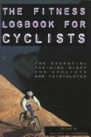 Cover of The Fitness Log Book for Cyclers