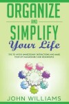 Book cover for Organize and Simplify your Life