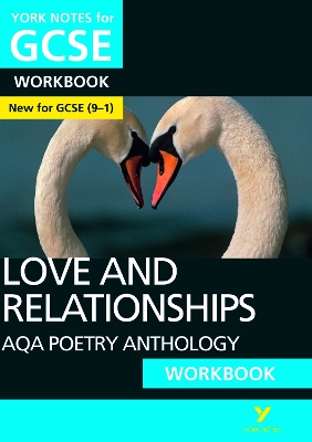 Book cover for AQA Poetry Anthology - Love and Relationships: York Notes for GCSE Workbook - the ideal way to test your knowledge and feel ready for the 2025 and 2026 exams