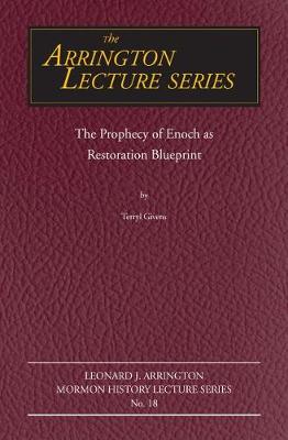 Book cover for The Prophecy of Enoch as Restoration Blueprint