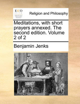 Book cover for Meditations, with Short Prayers Annexed. the Second Edition. Volume 2 of 2