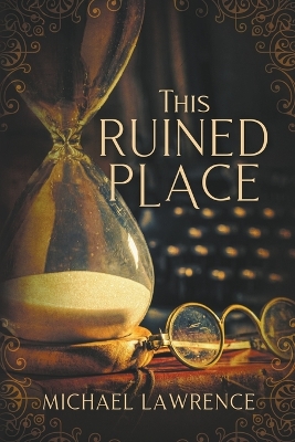 Book cover for This Ruined Place