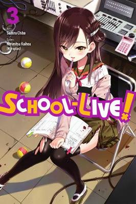 Book cover for School-Live!, Vol. 3