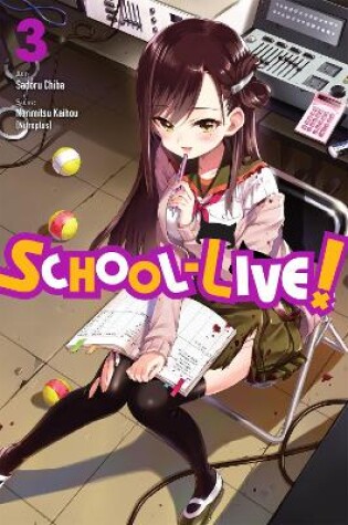 Cover of School-Live!, Vol. 3