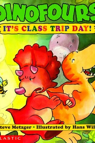 Cover of Dinofours, it's Class Trip Day