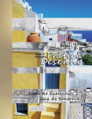 Cover of Prática Desenho - XXL Livro de Exercícios 27