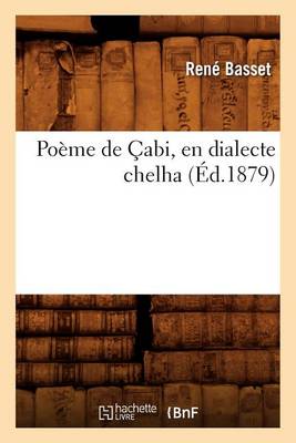 Book cover for Poeme de Cabi, En Dialecte Chelha (Ed.1879)