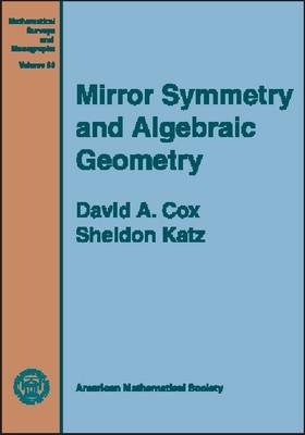 Book cover for Mirror Symmetry and Algebraic Geometry