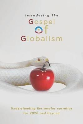 Book cover for Introducing the Gospel of Globalism