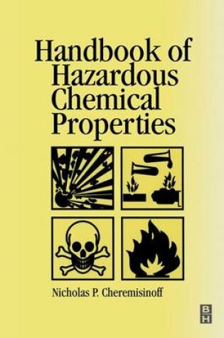 Cover of Handbook of Hazardous Chemical Properties