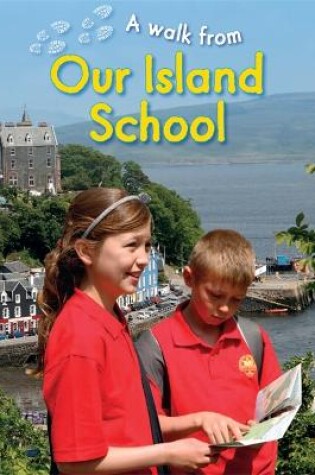 Cover of A Walk From Our Island School